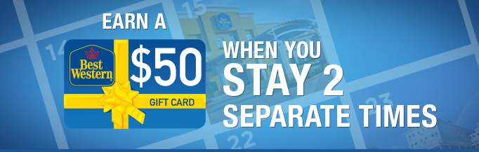 Promotion: Best Western Stay 2 times, get a $50 Travel Card