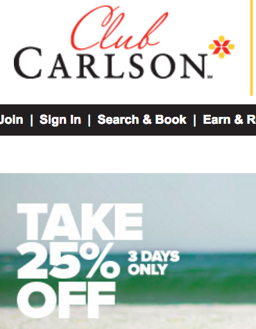 Club Carlson 25% Off Sale for Last Minute Stays